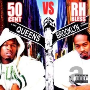 Queens vs. Brooklyn - 50 CENT & R.H. BLESS (CDs)