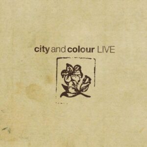 Live: City and Colour - City and Colour (CDs)