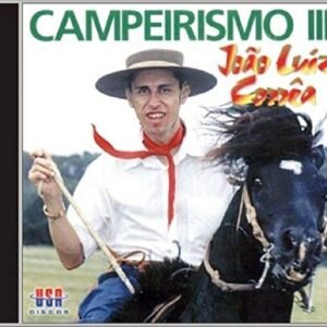CD João Luiz Corrêa Campeirismo III (Discos de Vinil)
