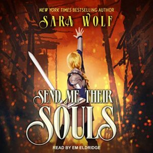 Send Me Their Souls - Wolf, Sara (CDs)