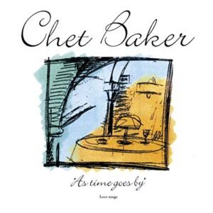 As Time Goes By - Chet Baker (CDs)