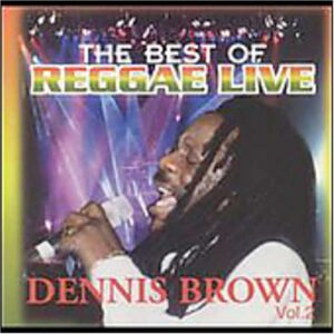 B.O. Reggae Live 2: Dennis Brown - Various Artists (CDs)
