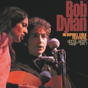 NEWPORT FOLK FESTIVAL '63-'65 [New Edition] - BOB DYLAN (CDs)