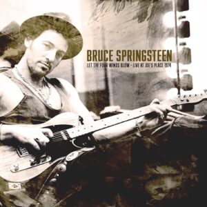 Let The Four Winds Blow - Live At Joe's Place 1974 - Bruce Springsteen (CDs)