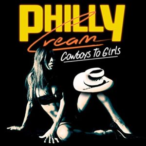 Cowboys To Girls - Philly Cream (CDs)