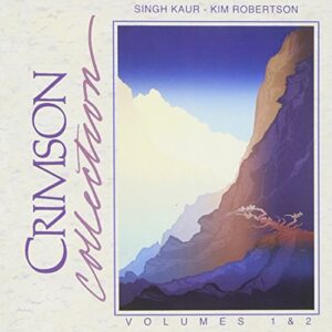 Crimson Collection, Volumes 1 & 2: Guru Ram Das/Mool Mantra - Singh Kaur & Kim Robertson (CDs)