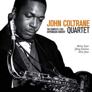 Complete 1963 Copenhagen Concert - COLTRANE,JOHN QUARTET (CDs)