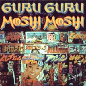 Moshi Moshi - Guru Guru (CDs)