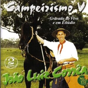 João Luiz Correa – 10 Anos – Campeirismo V (cd duplo) - Querência Discos (CDs)