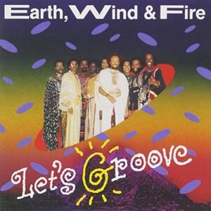 Let S Groove - Earth Wind & Fire (CDs)
