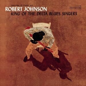 King Of The Delta Blues Singers by Robert Johnson (1998-09-15) (CDs)