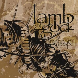 NEW AMERICAN GOSPEL - LAMB OF GOD (CDs)