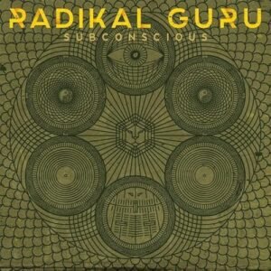 Subconscious - Radikal Guru (Discos de Vinil)