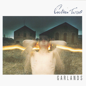 Garlands - Cocteau Twins (CDs)