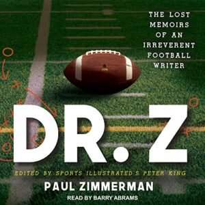 Dr. Z: The Lost Memoirs of an Irreverent Football Writer - Zimmerman, Paul (CDs)