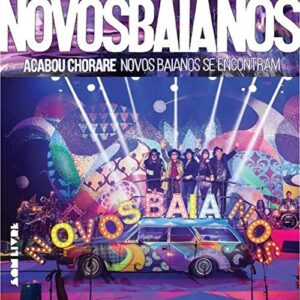 Novos Baianos - Acabou Chorare [CD] - Novos Baianos (CDs)