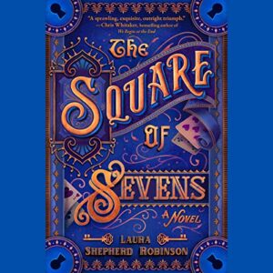 The Square of Sevens - Shepherd-Robinson, Laura (CDs)