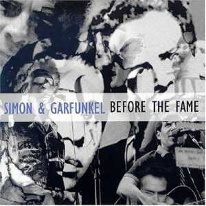 Before the Fame - Simon & Garfunkel (CDs)
