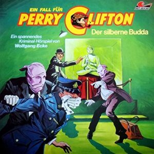 Ein Fall fur Perry Clifton: Der silberne Budda - unknown author (CDs)