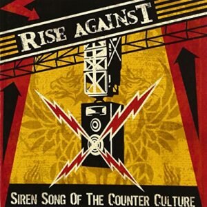 Siren Song Of The Counter-Culture - Rise Against (CDs)