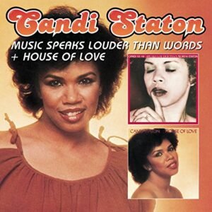 Music Speaks Louder Than Words / House of Love - Staton, Candi (CDs)