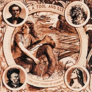 The Last Thorn of Summer - L.A. Tool and Die (CDs)