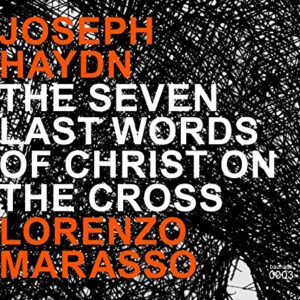 The Seven Last Words of Christ on the Cross - Lorenzo Marasso (CDs)