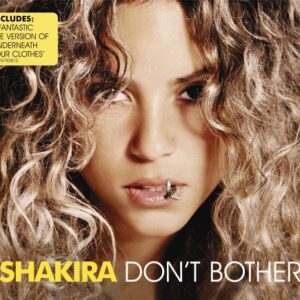 Don't Bother Pt 1 - Shakira (CDs)