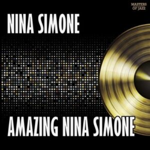 Amazing Nina Simone - Simone, Nina (CDs)