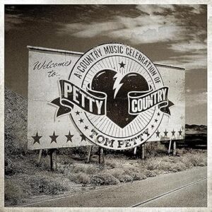 Various - Petty Country: A Country Music Celebration Of Tom Petty - Various (CDs)