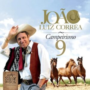 João Luiz Correa – Campeirismo 9 - Querência Discos (CDs)