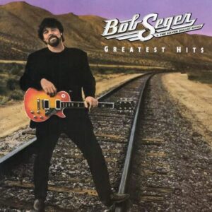 Greatest Hits [CD] - Bob Seger And The Silver Bullet Band (CDs)