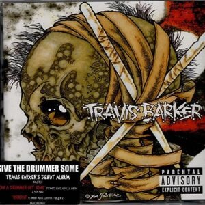 Give The Drummer Some [Explicit] - Travis Barker (CDs)