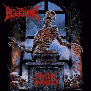 Morbid Prochecy [deluxe Edition] - The Bleeding (CDs)