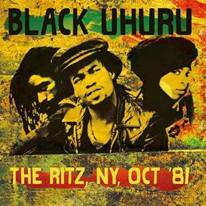 The Ritz,Ny,Oct.'81 - Black Uhuru (CDs)