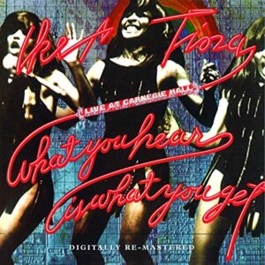 What You Hear Is What You Get: Live from Carnegie - Turner Ike & Tina (CDs)