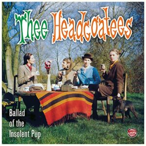 Ballad of the Insolent Pup - THEE HEADCOATEES (CDs)
