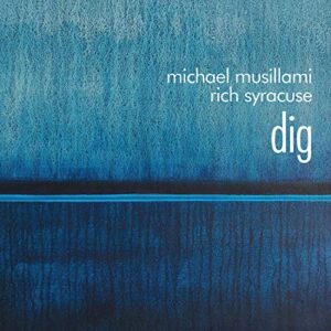Dig: Music Inspired By & Dedicated To Bill Evans - Michael Musillami (CDs)
