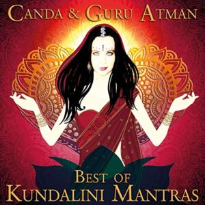 Best of Kundalini Mantras - Canda & Guru Atman (CDs)