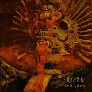 Wings Of Tzinacan - Albez Duz (CDs)