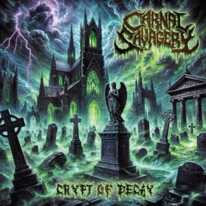 Crypt of Decay - Carnal Savagery (CDs)