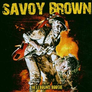 Hellbound Boogie - Savoy Brown (CDs)