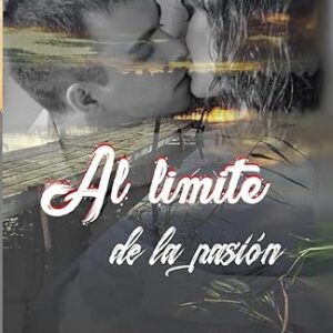 Al limite de la pasión (Spanish Edition) - S. Segura, Anna (CDs)