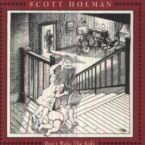 Don't Wake the Kids - Hollman, Scott (CDs)