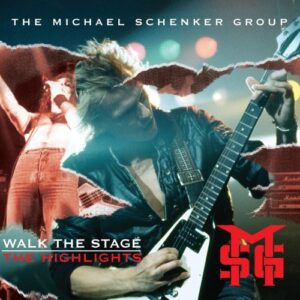 Walk The Stage "The Highlights" - Schenker, Michael Group (CDs)