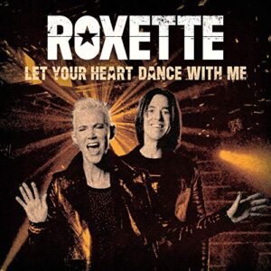 Let Your Heart Dance With Me [VINYL] - Roxette (Discos de Vinil)