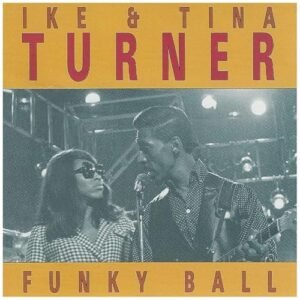 funky ball - ike & tina turner (CDs)