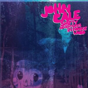 Shifty Adventures in Nookie Wood - Cale, John (CDs)