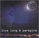 Live Long & Perspire - John Landecker & Legends (CDs)