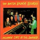 Highway Cafe of the Damned - Austin Lounge Lizards (CDs)